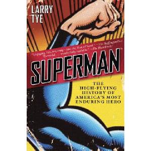 Superman | Larry Tye (ISBN: 9780812980776)