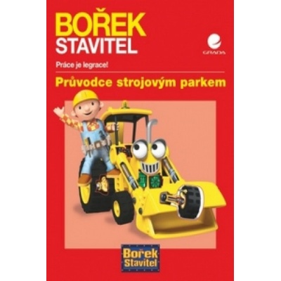 Bořek Stavitel - Průvodce strojovým parkem