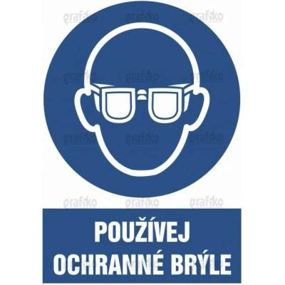 Grafiko | Používej ochranné brýle - Text obrázku Používej ochranné brýle, Materiál Samolepící PVC folie, Rozměr 297x210mm