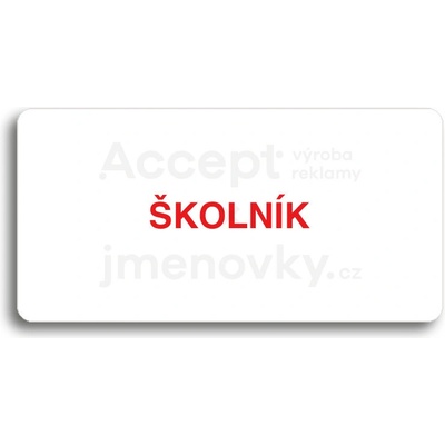 ACCEPT Piktogram ŠKOLNÍK - bílá tabulka - barevný tisk bez rámečku