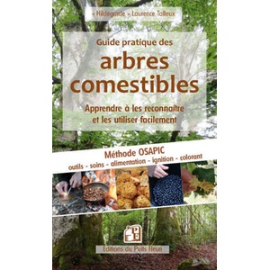 Guide pratique des arbres comestibles | Talleux (ISBN: 9782867396786)