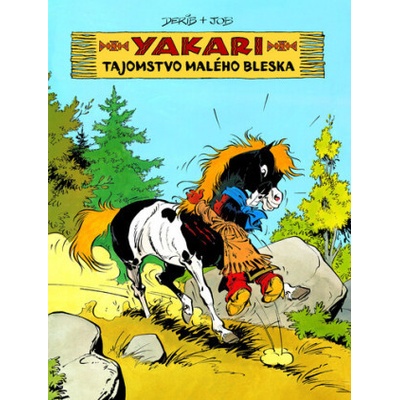 Yakari Tajomstvo Malého bleska