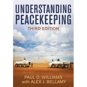 Understanding Peacekeeping, Third Edition | Williams (ISBN: 9780745686721)