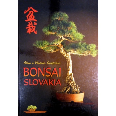 Bonsai Slovakia - Alena a Vladimír Ondejčíkoví