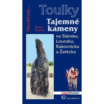 Tajemné kameny Pavel Toufar