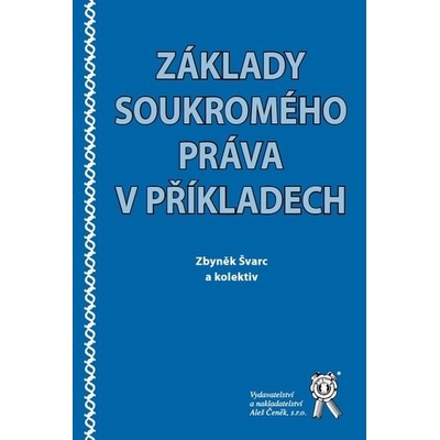 Základy soukromého práva v příkladech