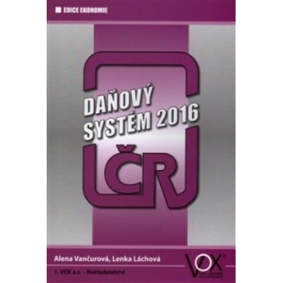 Daňový systém ČR 2016