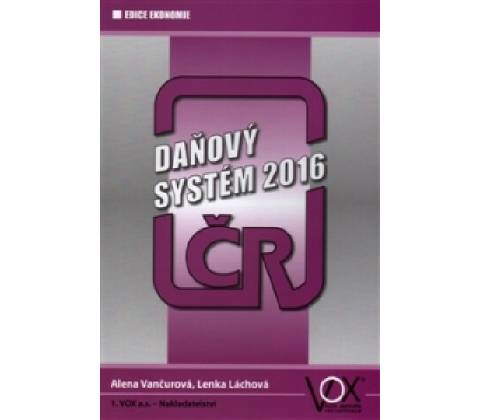Daňový systém ČR 2016