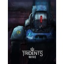 Tridents Wake