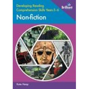 Developing Reading Comprehension Skills Years 5-6: Non-fiction | Kate Heap (ISBN: 9780857478566)