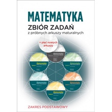 Matematyka Zbiór zadań z próbnych arkuszy maturalnych Poziom podstawowy