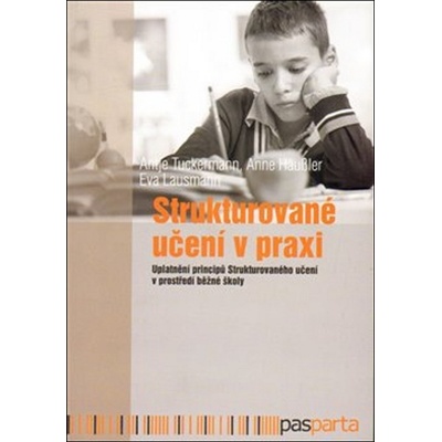 Strukturované učení v praxi - Anna Häussler, Eva Lausnann, Antje Tuckermann