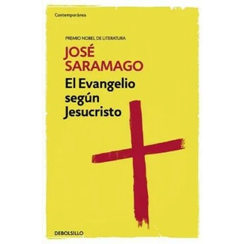 El evangelio segun Jesucristo / The Gospel According to Jesus Christ