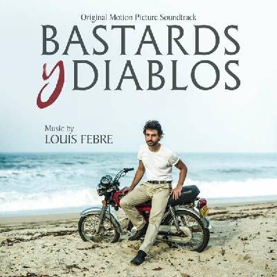 OST - BASTARDS Y DIABLOS: ORIGINAL MOTION PICTURE SOUNDTRACK CD