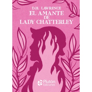 Pluton Ediciones El amante de Lady Chatterley | Lawrence, D. H
