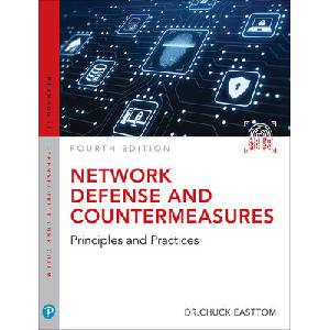 Network Defense and Countermeasures: Principles and Practices | Easttom, William, II (ISBN: 9780138200589)