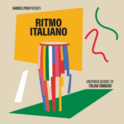 Various Artists - GABRIELE POSO PRESENTS: RITMO ITALIANO 'UNSPOKEN SOUNDS OF ITALIAN TAMBURO' CD