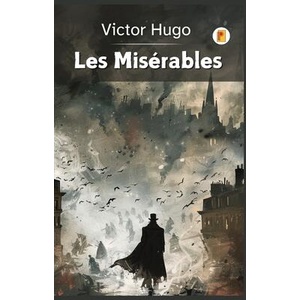 Les Misérables (ISBN: 9789361909337)
