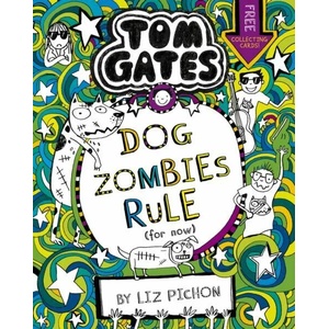 Tom Gates: DogZombies Rule (ISBN: 9781407193533)
