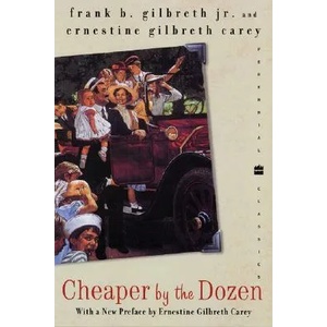 Cheaper by the Dozen | Frank B. Gilbreth, Ernestine Gilbreth Carey (ISBN: 9780060084608)