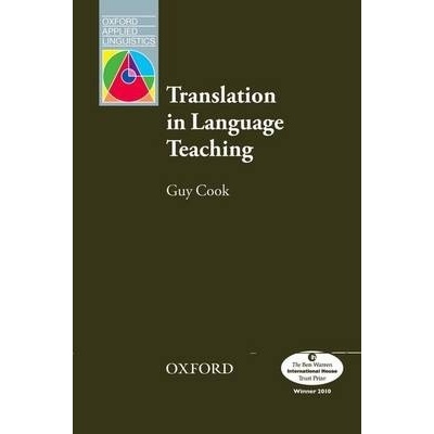 Translation in Language Teaching - G. Cook