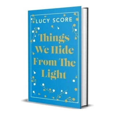Things We Hide From The Light
