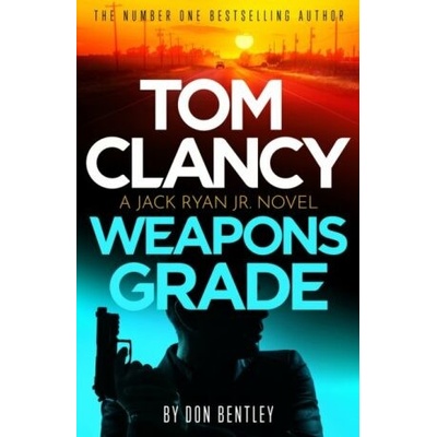 Tom Clancy Weapons Grade: A breathless race-against-time Jack Ryan, Jr thriller