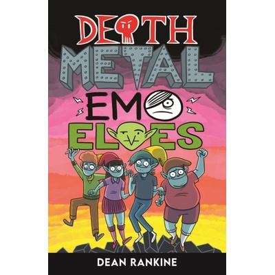 Death Metal Emo Elves - Book 1 Rankine Dean