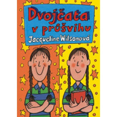 Dvojčata v průšvihu - 3.vydání - Jacqueline Wilsonová