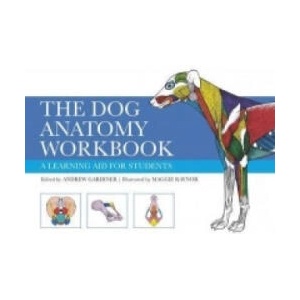 The Dog Anatomy Workbook (ISBN: 9780851319834)