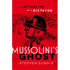 Mussolini's Ghost (ISBN: 9780198805908)