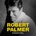 PALMER ROBERT: ESSENTIAL CD