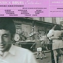BRUEL PATRICK: ENTRE-DEUX CD
