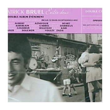 BRUEL PATRICK: ENTRE-DEUX CD