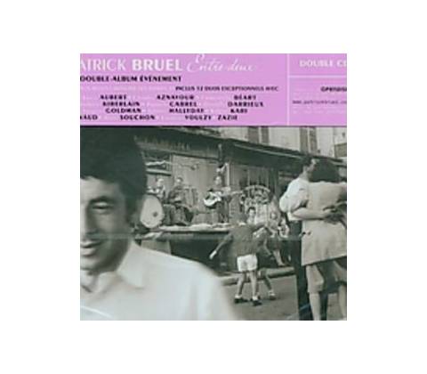 BRUEL PATRICK: ENTRE-DEUX CD