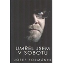 Umřel jsem v sobotu