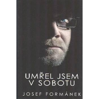 Umřel jsem v sobotu