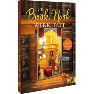 Die Book Nook Werkstatt | Helene Kilb (ISBN: 9783838839752)