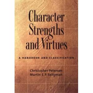 Character Strengths and Virtues | Christopher Peterson (ISBN: 9780195167016)