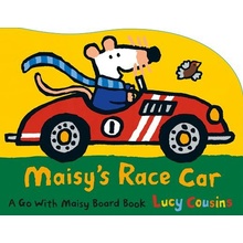Maisys Race Car: A Go with Maisy Board Book Cousins LucyBoard Books