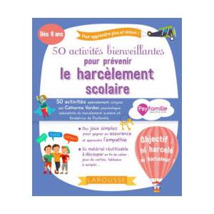 50 activités bienveillantes pour prévenir le harcèlement scolaire (ISBN: 9782035984821)