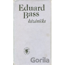 Kázáníčka - Eduard Bass