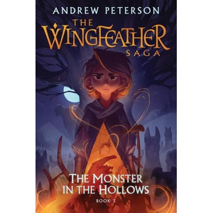 Monster in the Hollows | Andrew Peterson (ISBN: 9781399825382)