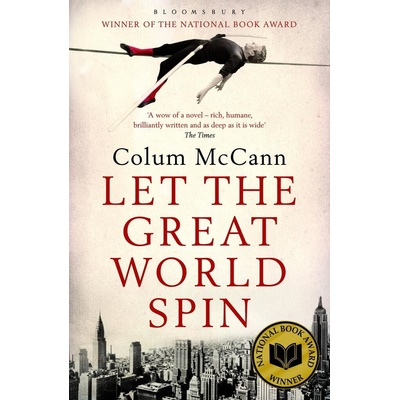 Let the Great World Spin - Colum McCann