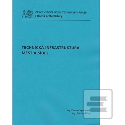 Technická infrastruktura měst a sídel - Ing. Peter Hrdlička