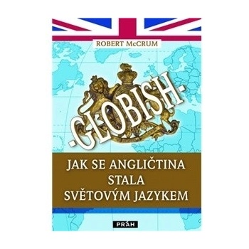 Globish - Robert McCrum