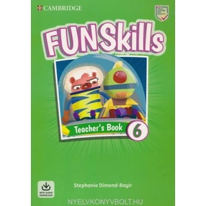 Fun Skills Level 6 Teacher's Book with Audio Download (ISBN: 9781108563529)