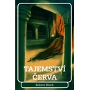 Tajemství červa - Robert Bloch