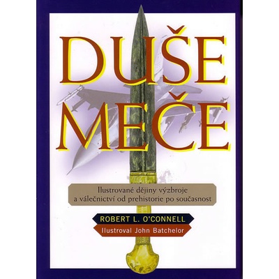 Duše meče Robert L. O´Connell CZ