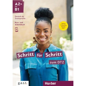 Schritt für Schritt zum DTZ | Silke Hilpert, Marion Kerner, Lukas Mayrhofer, Jutta Orth-Chambah, Angela Pude, Anja Schümann, Dörte Weers, Barbara Gottstein-Schramm, Valeska Hagner, Andrea K. Heckert (ISBN: 9783192510878)